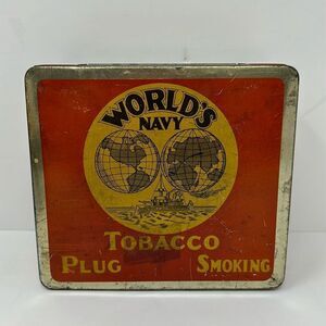 ANTIQUE~WORLD'S NAVY~PLUG SMOKING TOBACCO~3 LB. ADVERTISING LITHO TIN~QUEBEC